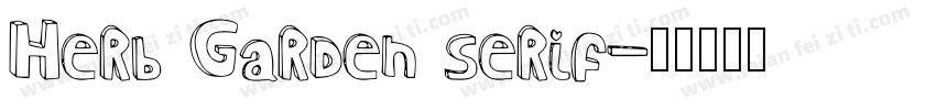 Herb Garden Serif字体转换